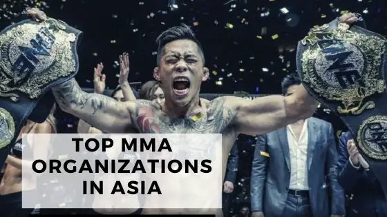 Top 8 MMA Organizations in Asia
