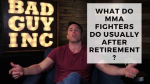 Read more about the article What Do MMA Fighters Do Usually After Retirement?