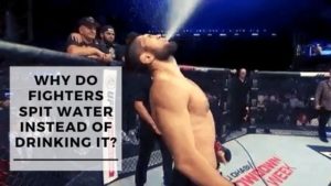 Read more about the article Why Do Fighters Spit Water Instead Of Drinking it?