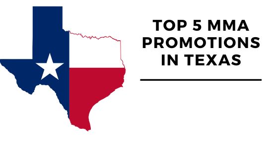 Top 5 MMA Promotions in Texas