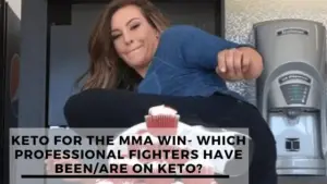 Read more about the article Which Professional Fighters Have Been/Are on Keto?
