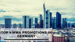 Read more about the article Top 4 MMA Promotions In Germany