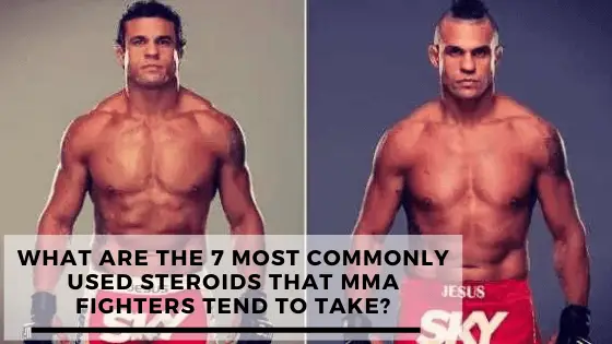 What Are The Most Commonly Used Steroids By MMA Fighters?