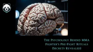 Read more about the article The Psychology Behind MMA Fighter’s Pre-Fight Rituals (Secrets Revealed)